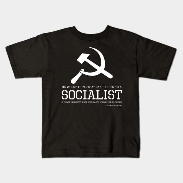 Libertarian Anti Socialism Austrian Economics Political SJW Kids T-Shirt by Styr Designs